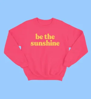 Be the Sunshine Crewneck