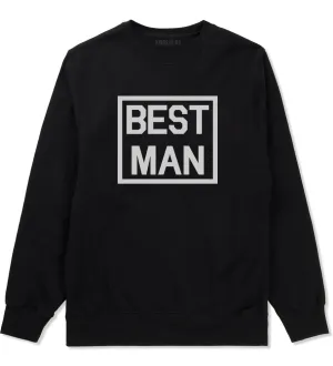 Best Man Bachelor Party Mens Crewneck Sweatshirt