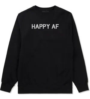 Happy AF Mens Crewneck Sweatshirt