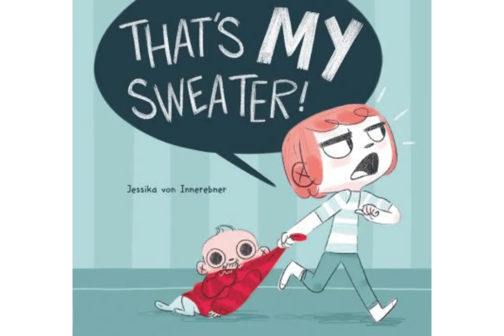 That's My Sweater! by Jessika Von Innerebner [Hardcover]